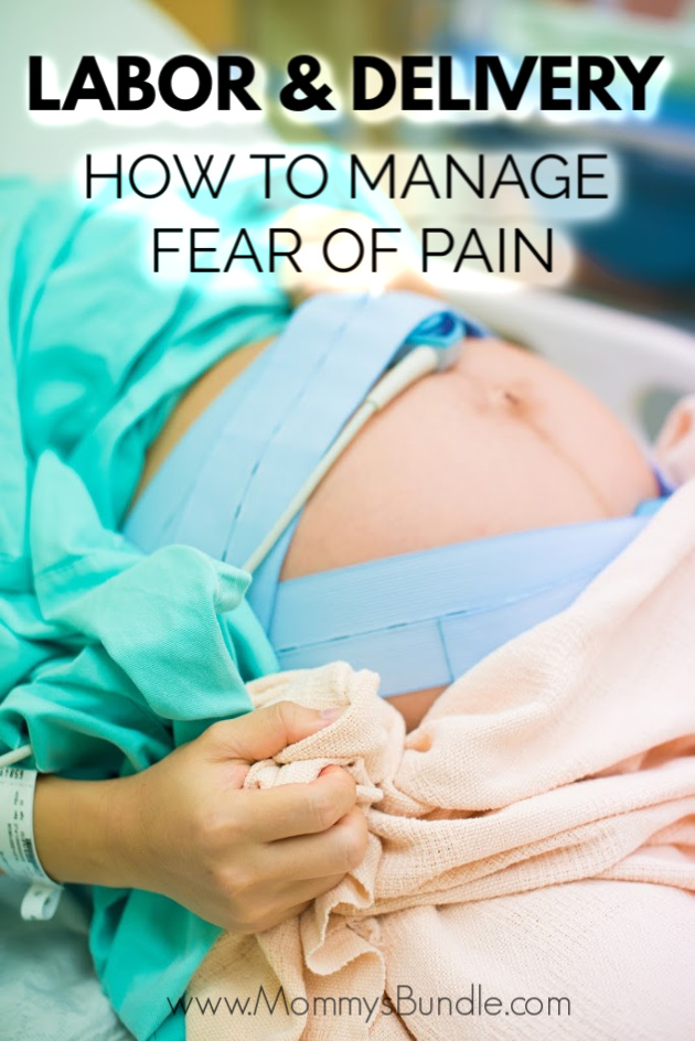 Tips for fear of labor and delivery pain