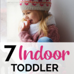 7 Indoor Activities to Keep Toddlers Busy in Winter