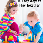 10 Easy Activities Baby & Toddler Can Do Together