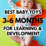 Best Baby Toys for Learning and Development (3 – 6 Months)