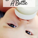 9 Must-Try Tips for Getting a Breastfed Baby to Take a Bottle