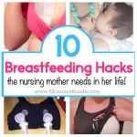 10 Breastfeeding Hacks the Nursing Mom Needs in Her Life