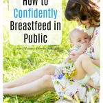 6 Clever Tips to Feel More Comfortable Breastfeeding in Public
