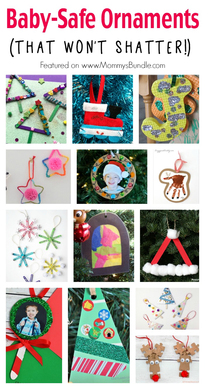 SHATTER-PROOF ornaments safe for baby!! Easy ideas for decorating the tree so moms of babies adn toddlers don't have to worry about ornaments breaking during Christmas!