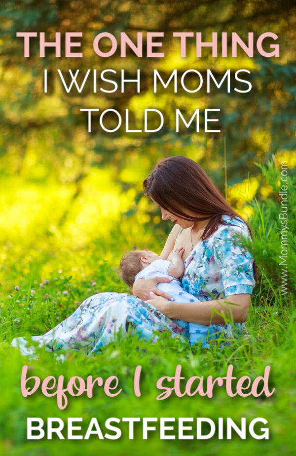 I Wish Moms Told Me Before Breastfeeding